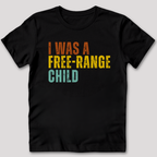 Free-Range Child T-Shirt