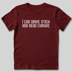 I Can Drive Stick T-Shirt