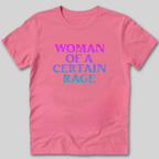 Women Of A Certain Rage T-Shirt