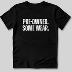 Pre-Owned Some Wear T-Shirt