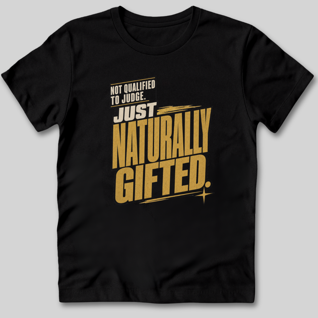 Not Qualified To Judge T-Shirt