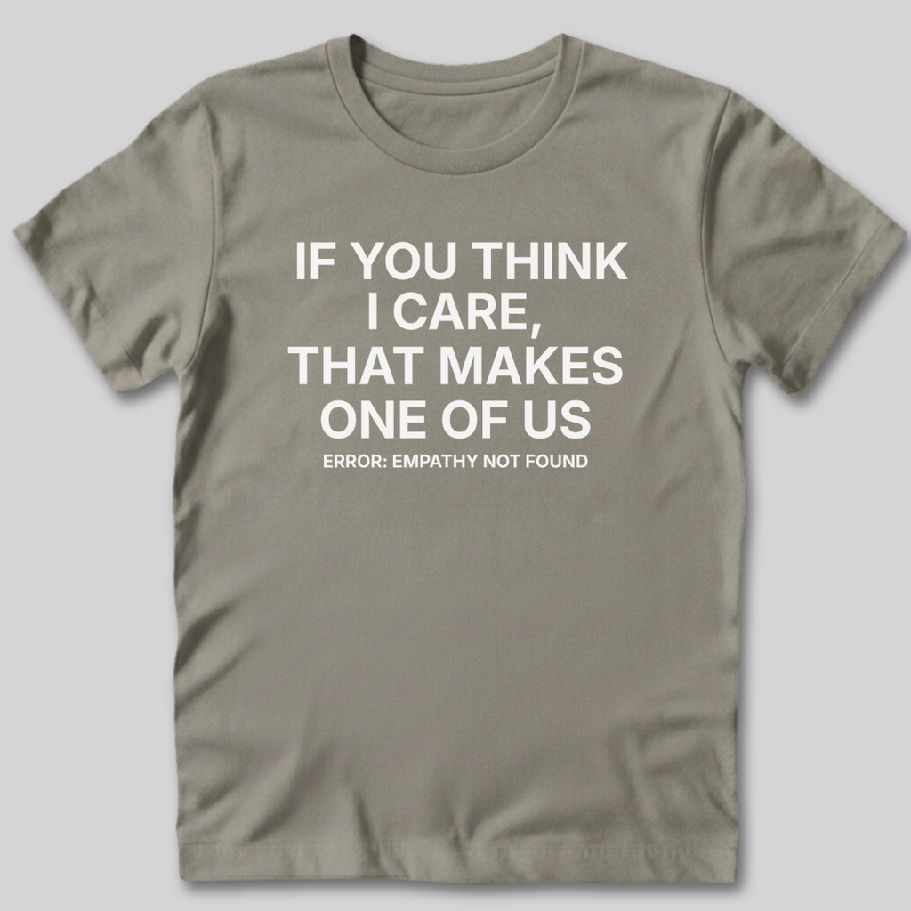 Empathy Not Found T-Shirt