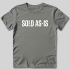 Sold As-Is T-Shirt