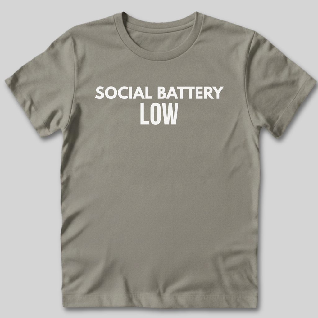 Social Battery Low T-Shirt