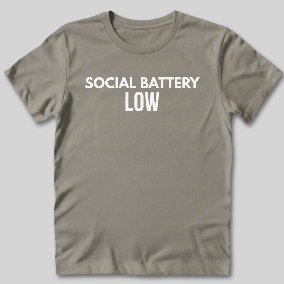 Social Battery Low T-Shirt
