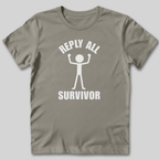 Reply All Survivor T-Shirt
