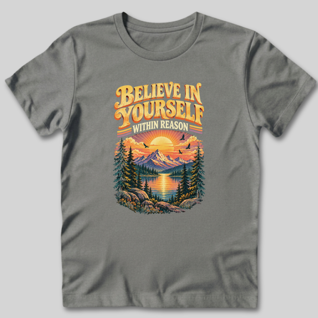 Believe in Yourself T-Shirt