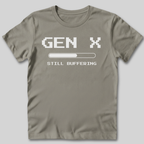 Still Buffering T-Shirt