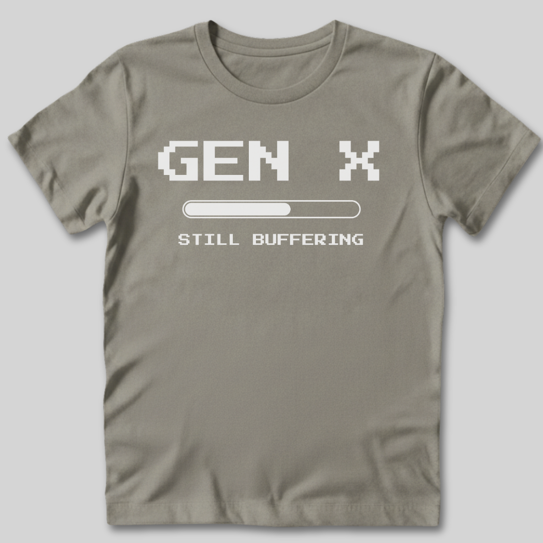 Still Buffering T-Shirt