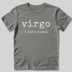 Virgo I Have Notes T-Shirt