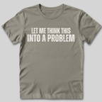 Think This T-Shirt