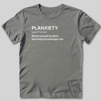 Planxiety Definition T-Shirt