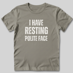 Resting Polite Face T-Shirt