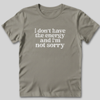 Conserving My Energy T-Shirt