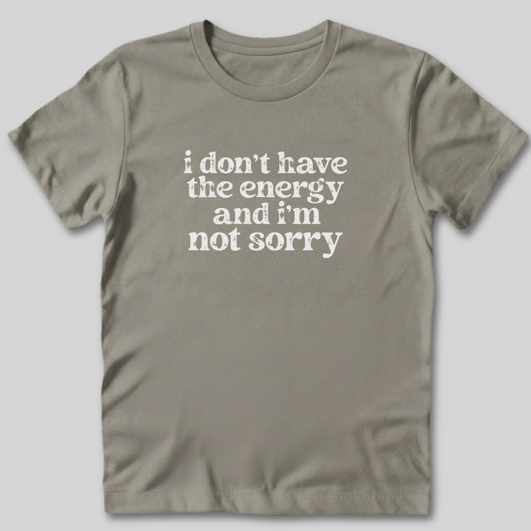 Conserving My Energy T-Shirt