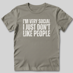 I'm Very Social T-Shirt