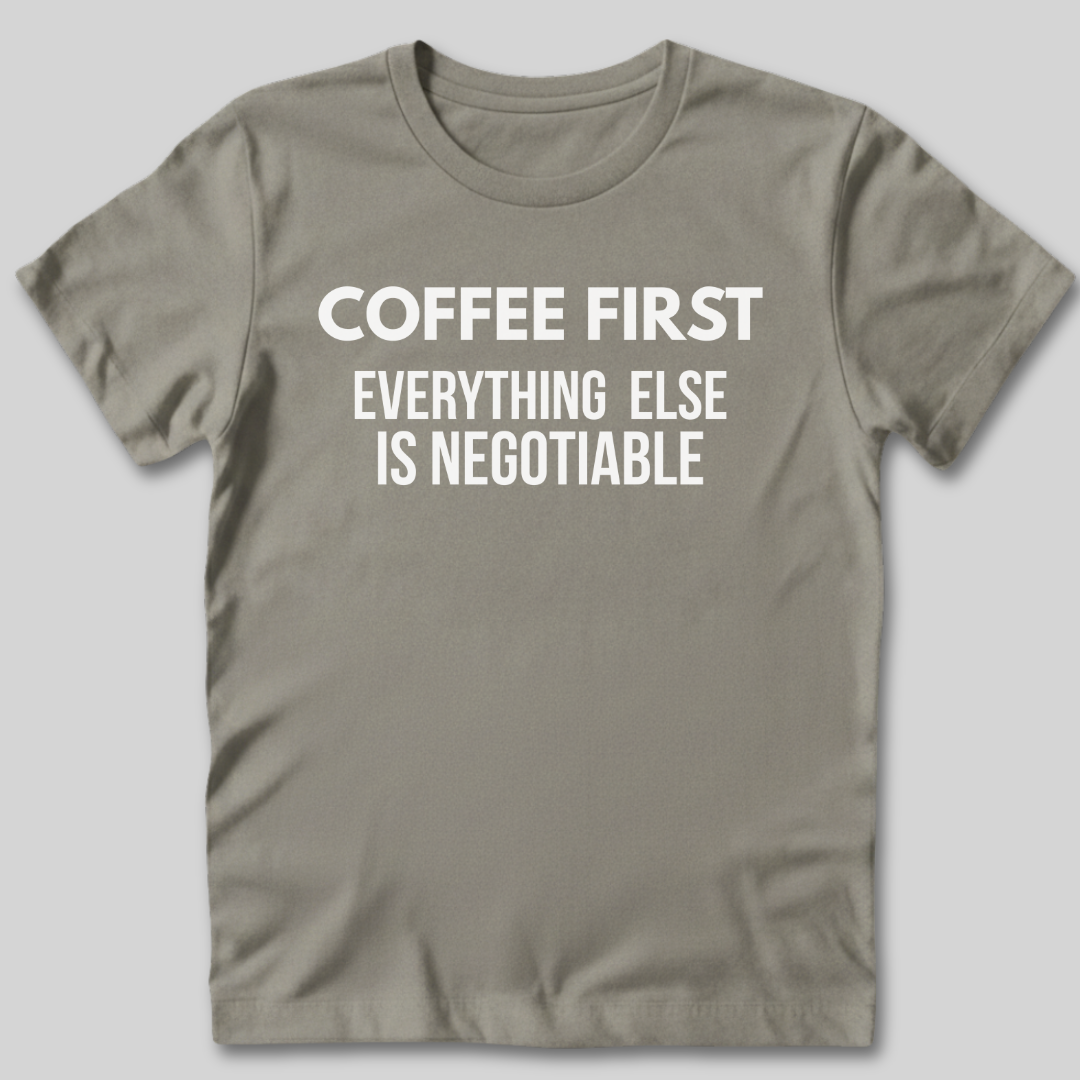 Coffee First T-Shirt