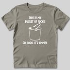 Bucket of Fucks T-Shirt