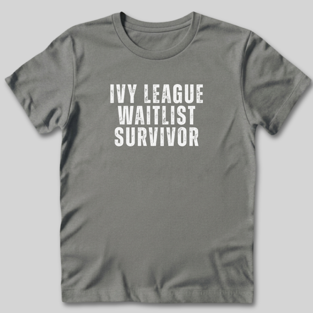 Ivy League Waitlist Survivor T-Shirt