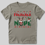 FALALALA NOPE T-Shirt
