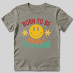 Born to Be Wildly Disappointed T-Shirt