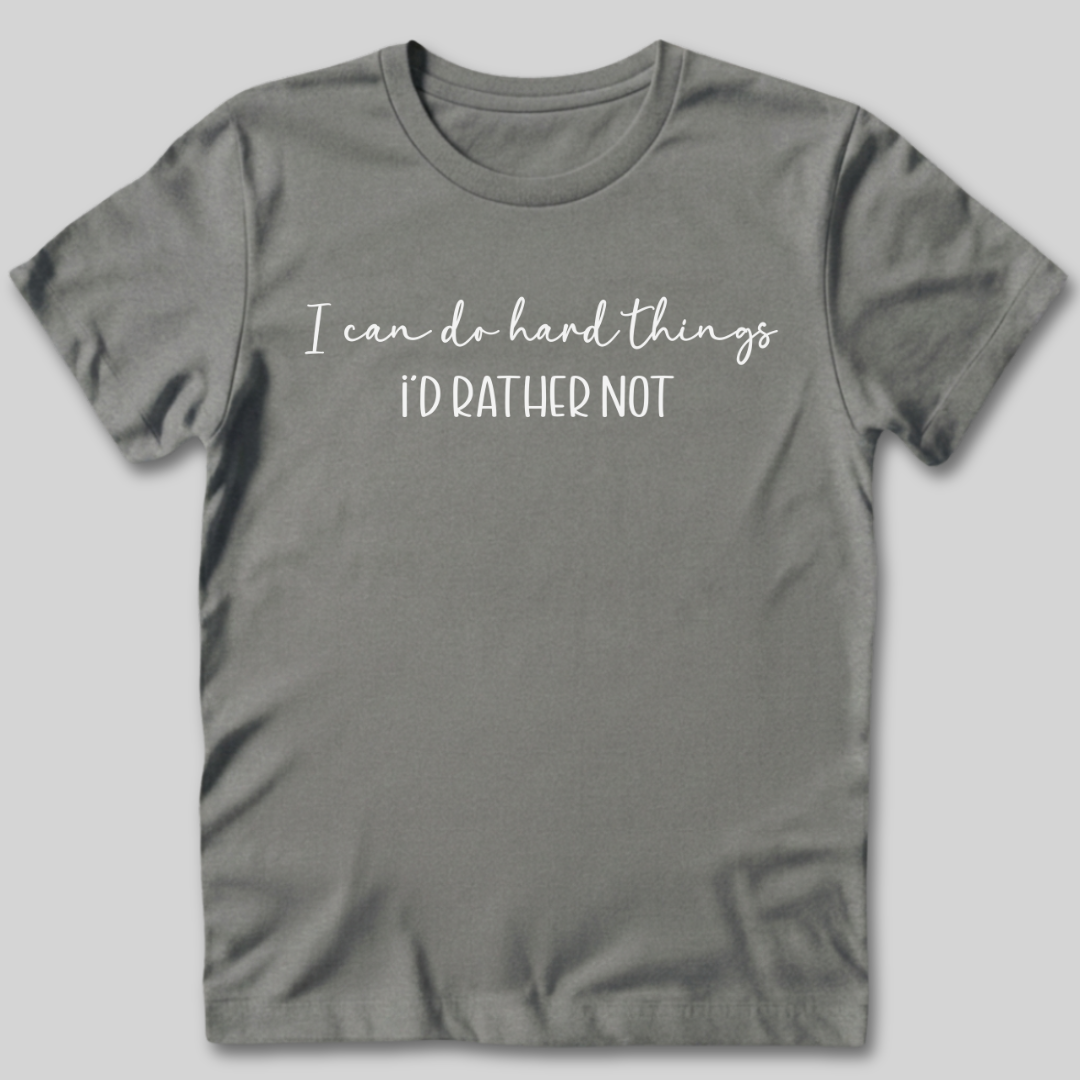 I Can Do Hard Things T-Shirt