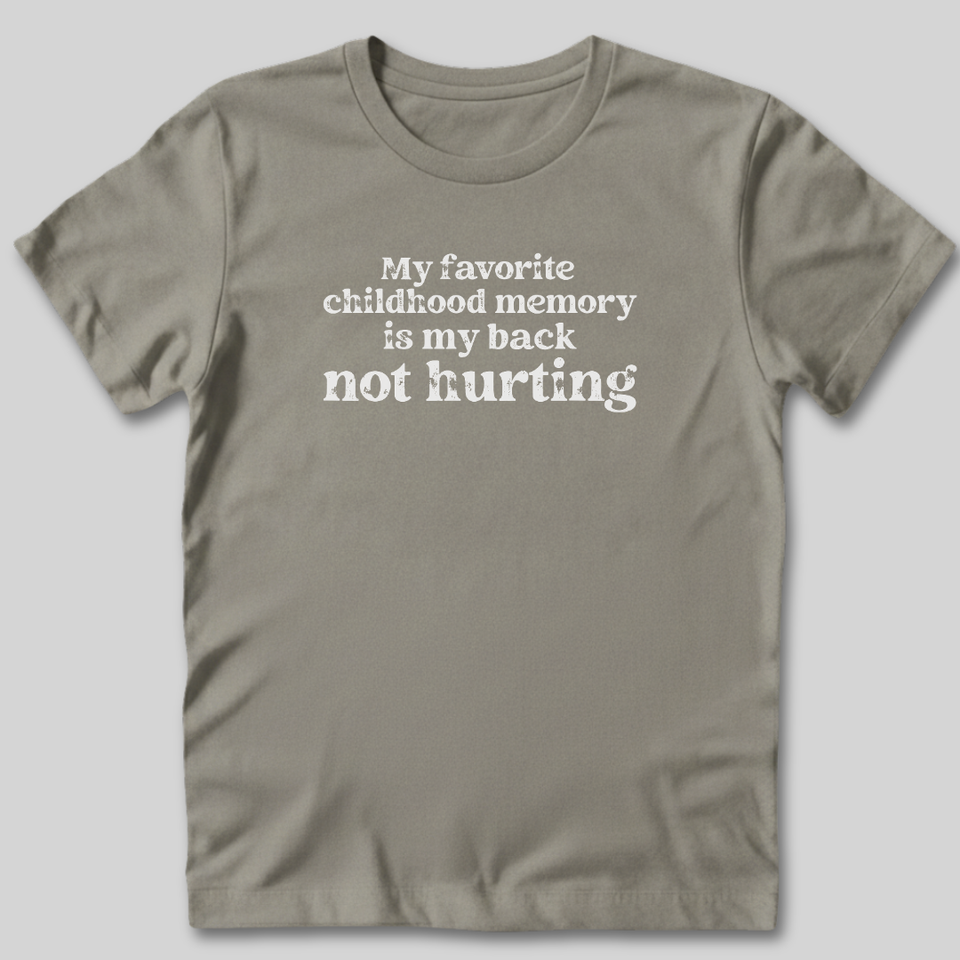 My Favorite Childhood Memory T-Shirt