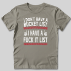 Fuck It List T-Shirt
