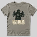 Mothman Tried T-Shirt