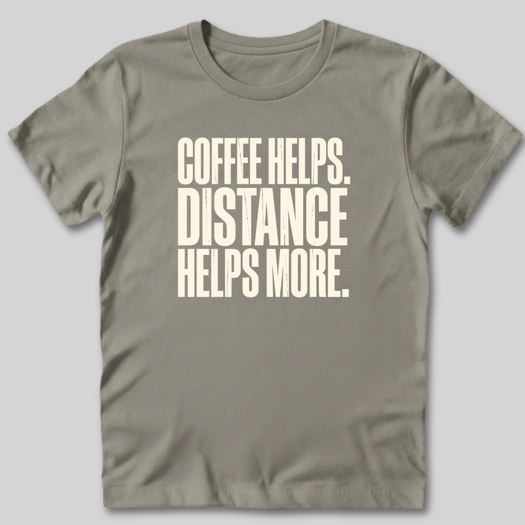 Coffee Helps T-Shirt