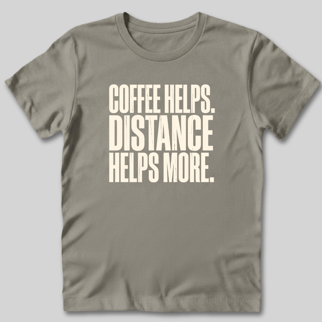 Coffee Helps T-Shirt