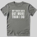 My Back Goes Out More Than I Do T-Shirt