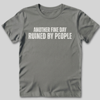 Ruined By People T-Shirt