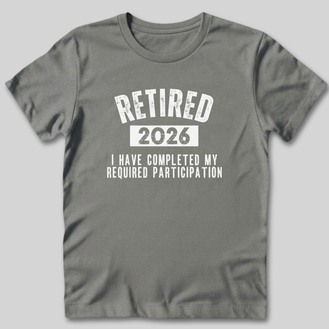 Completed My Required Participation T-Shirt
