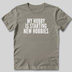 My Hobby T-Shirt
