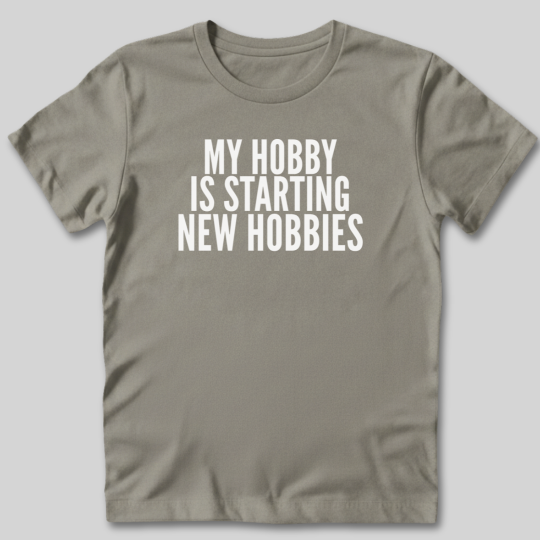 My Hobby T-Shirt