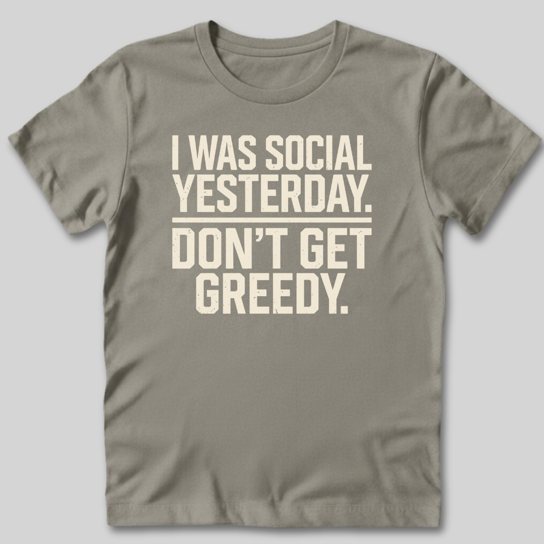 I Was Social Yesterday T-Shirt