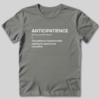 Anticipatience Definition T-Shirt