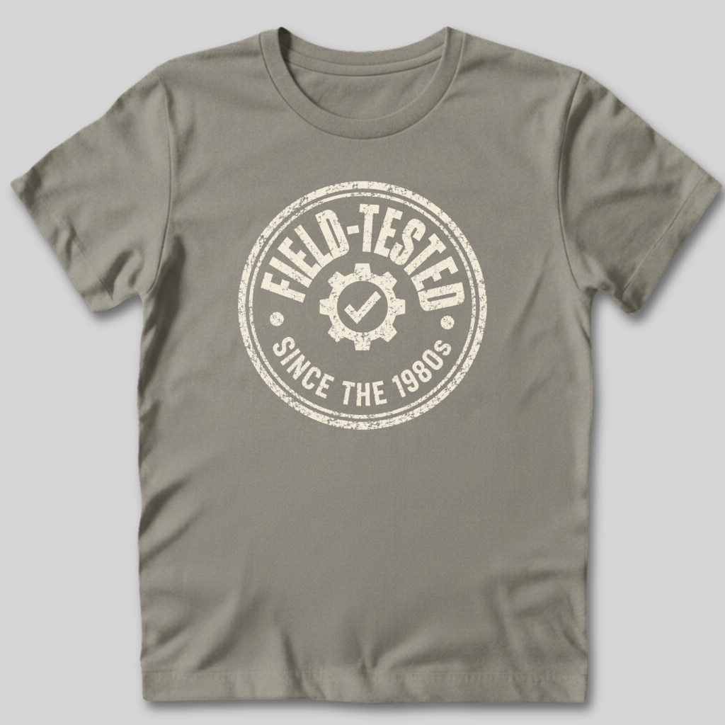 Field-Tested Since the 80s T-Shirt