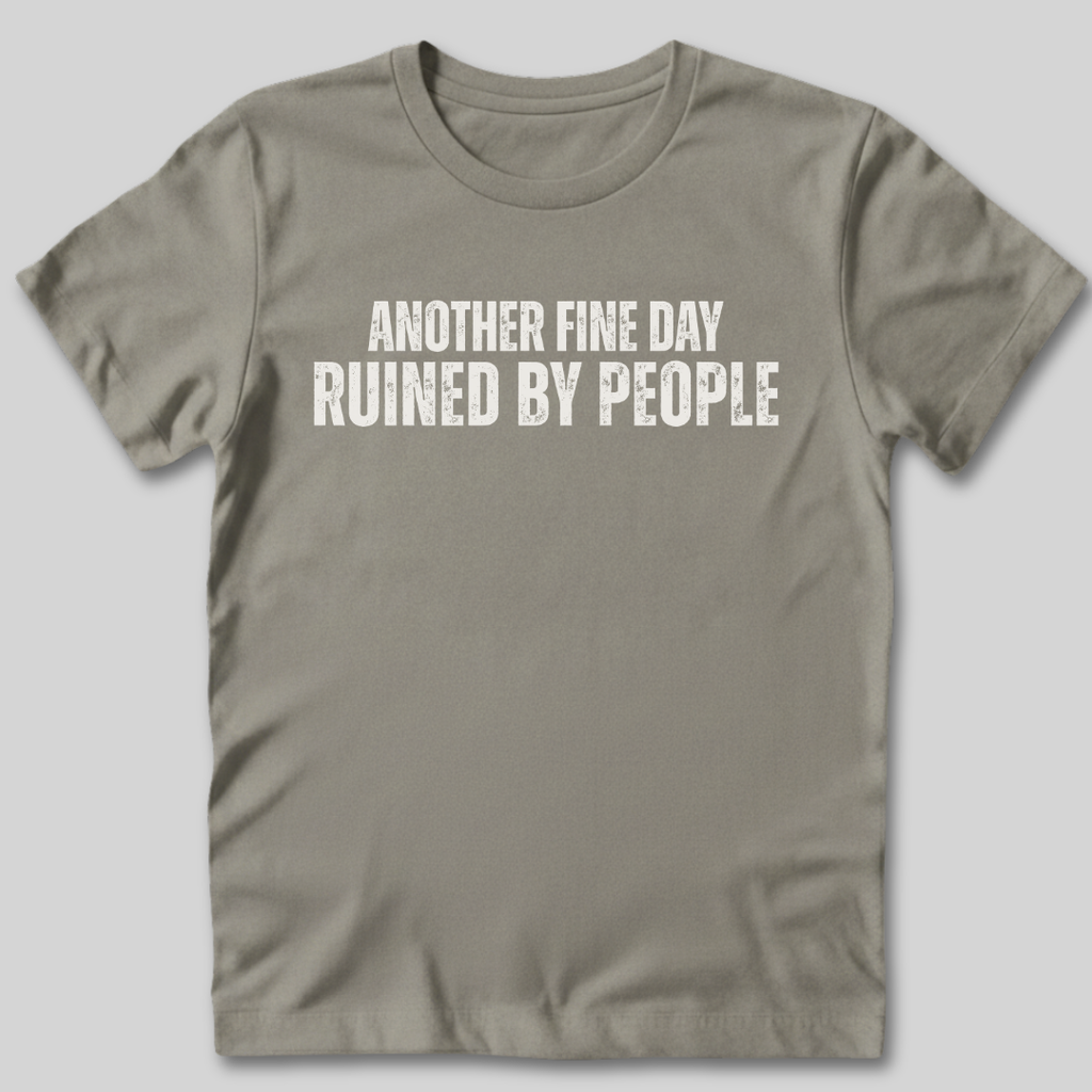 Ruined By People T-Shirt