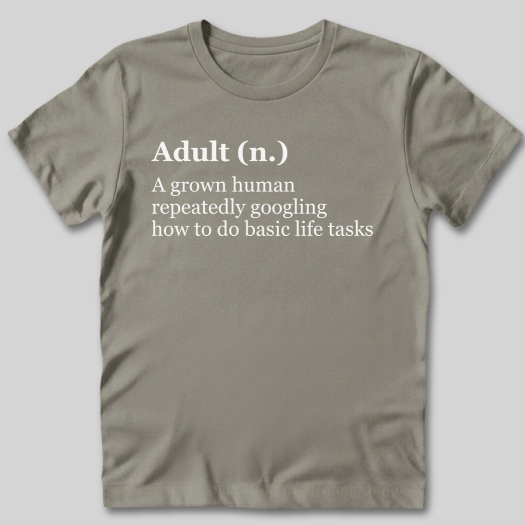 Adult Definition T-Shirt