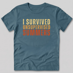 I Survived Unsupervised Summers T-Shirt