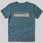 I Could Do Anything T-Shirt