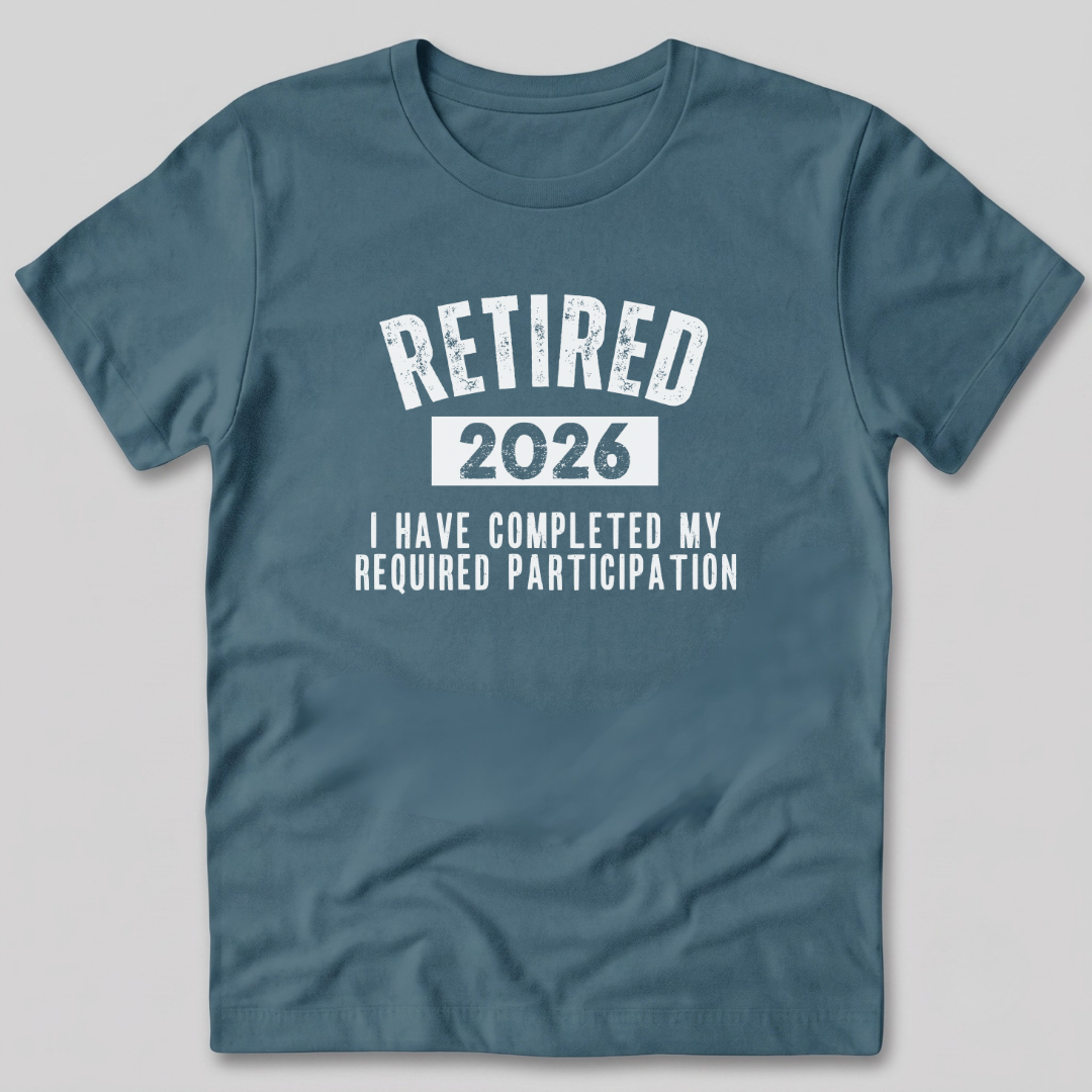 Completed My Required Participation T-Shirt