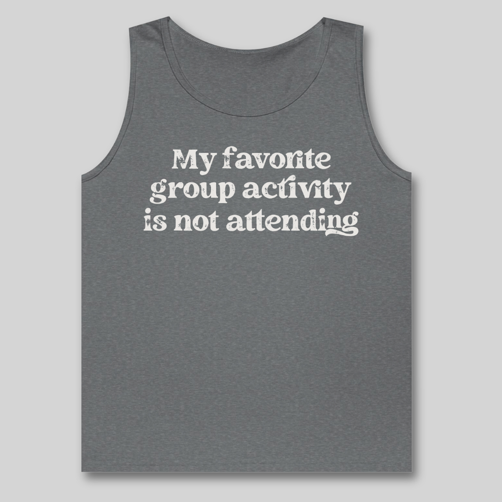 My Favorite Group Activity Tank Top