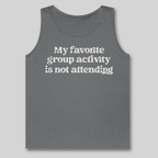 My Favorite Group Activity Tank Top