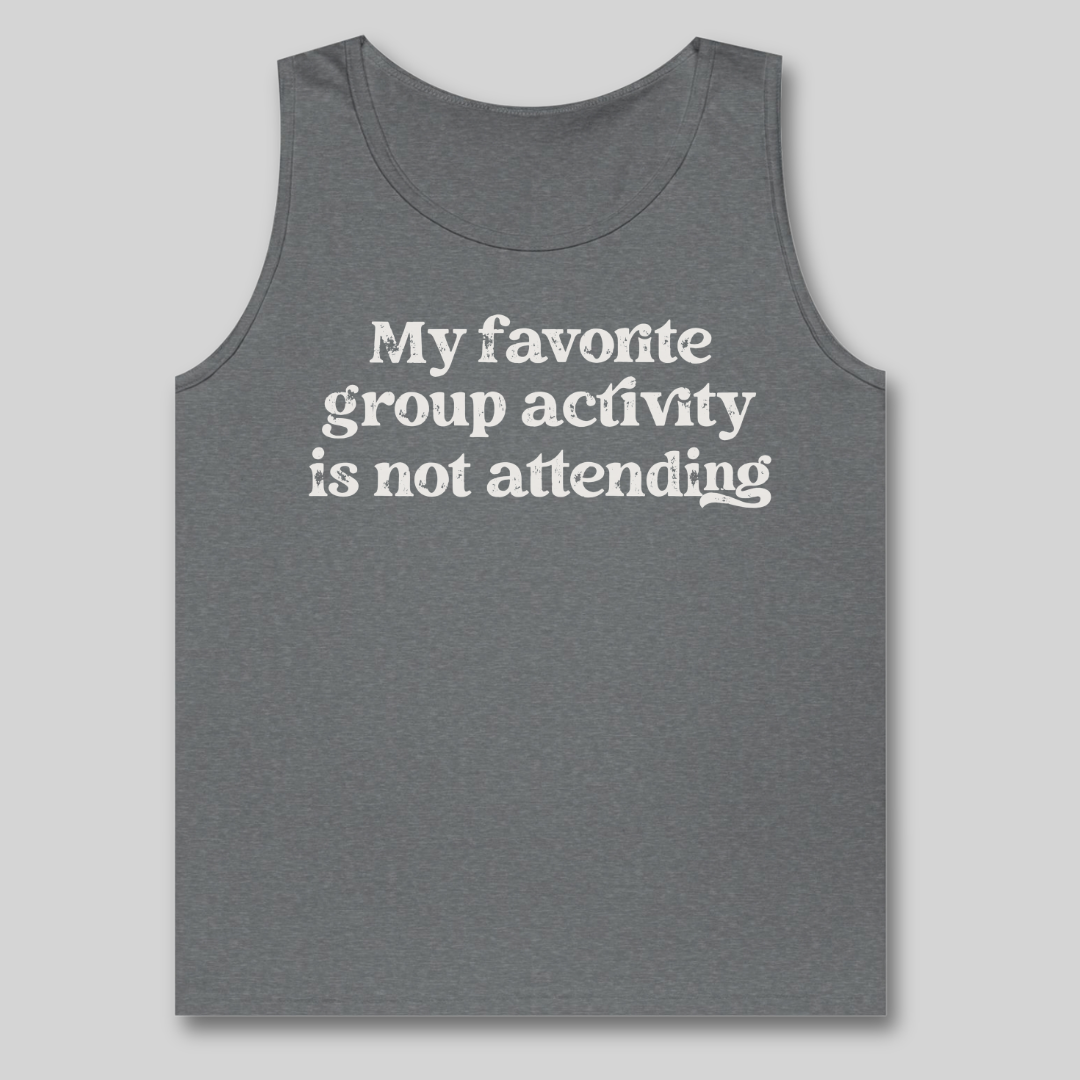 My Favorite Group Activity Tank Top