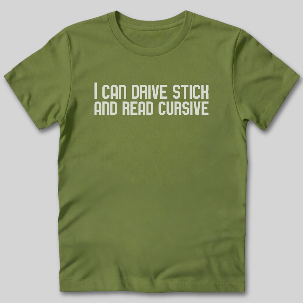 I Can Drive Stick T-Shirt