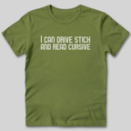 I Can Drive Stick T-Shirt