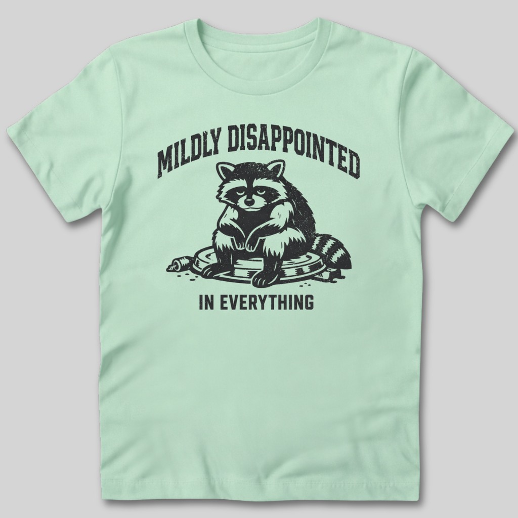 Mildly Disappointed T-Shirt
